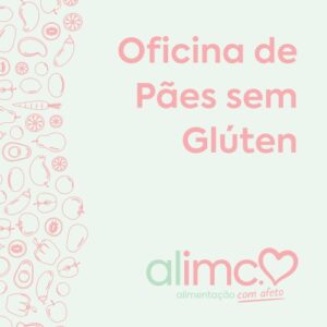 Oficina de Pães sem Glúten